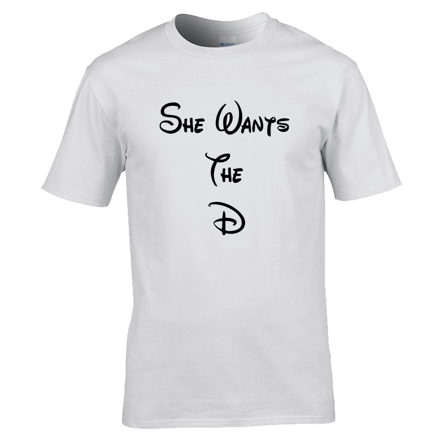 She Wants The D T-Shirt - Fresh Prints | Specialising in Design, Print ...