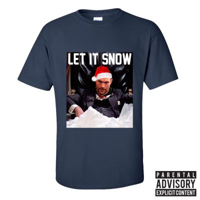 Tyson Let It Snow T-Shirt